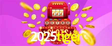Descubra a Essência do 2025tiger: Nossa História e Compromissos