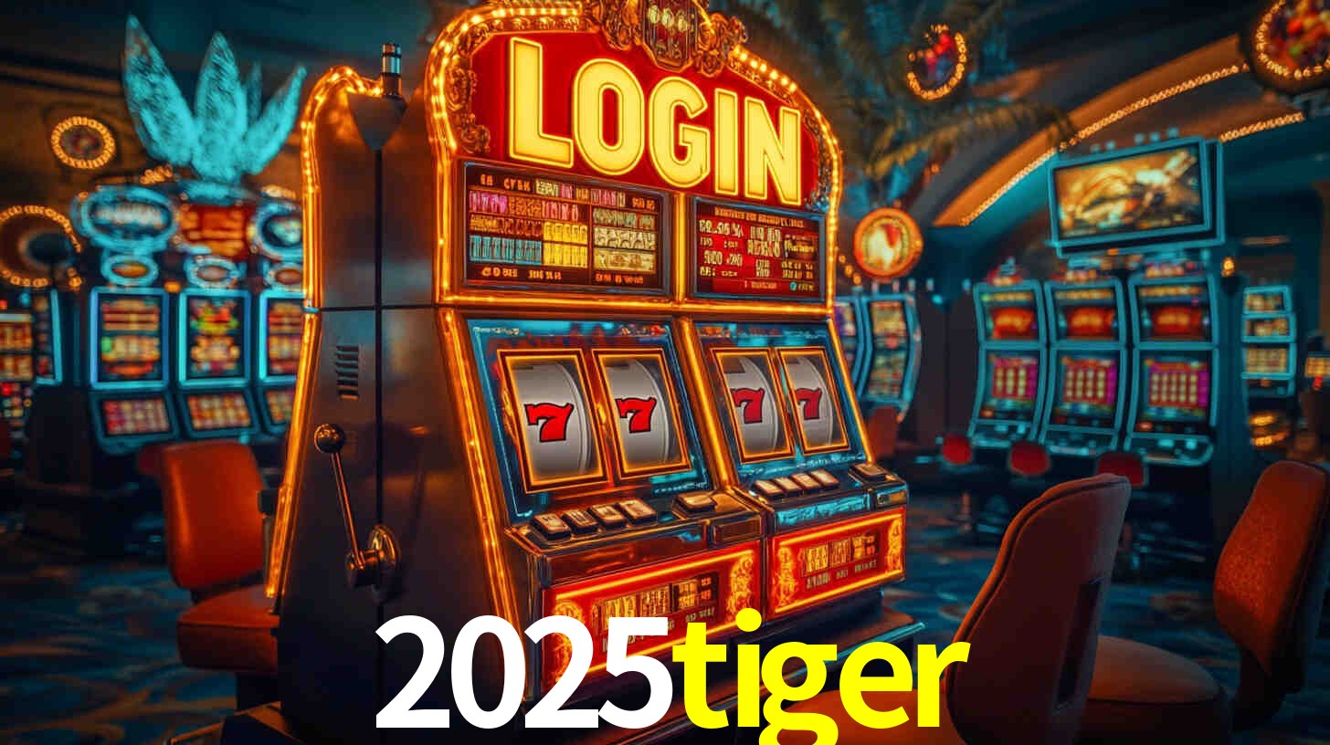 2025tiger bet